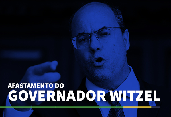 Afastamento do Governador Witzel