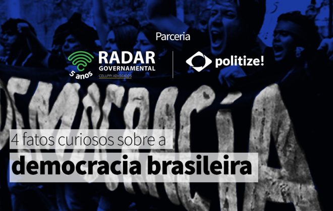 4 fatos curiosos sobre a democracia brasileira