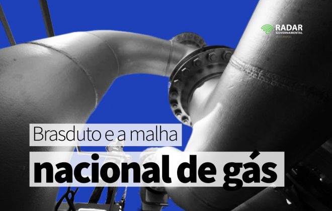 Brasduto e a malha nacional de gás