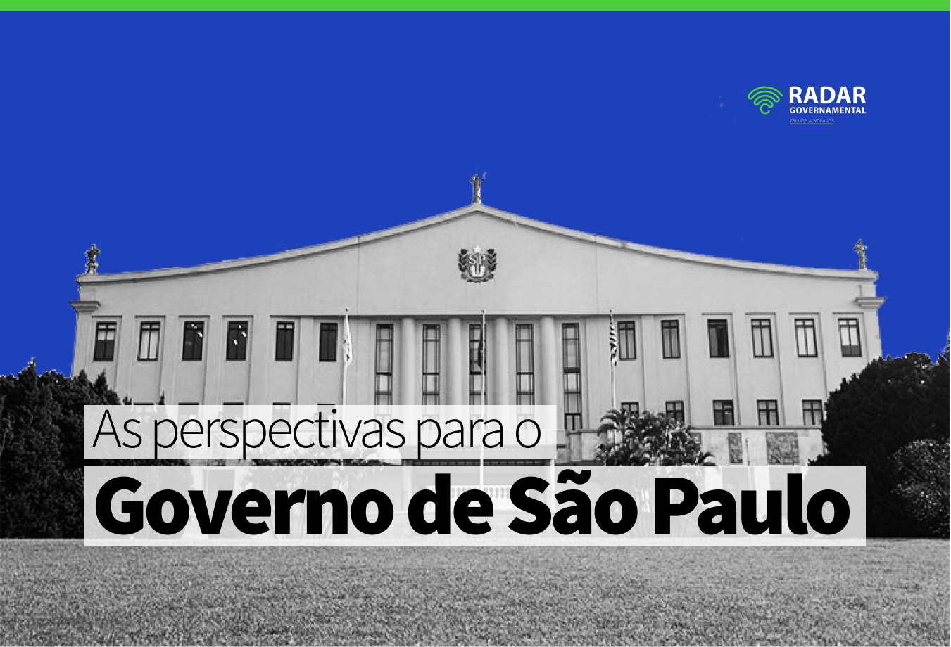 As Perspectivas Para O Governo De São Paulo