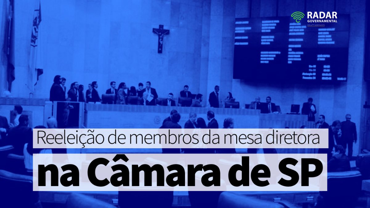 Reeleição de membros da Mesa Diretora na Câmara Municipal de São Paulo